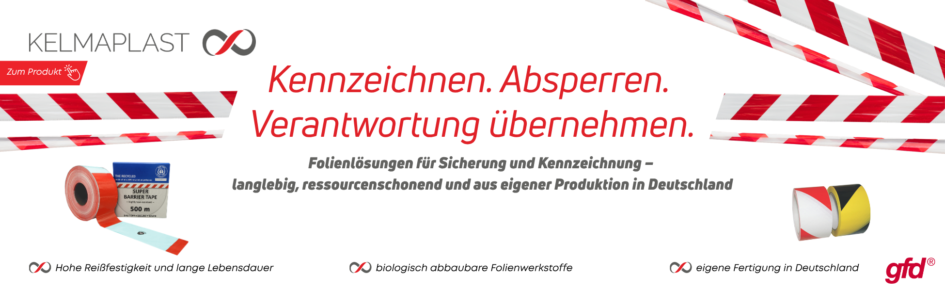 Kennzeichnen. Absperren. Verantwortung übernehmen.